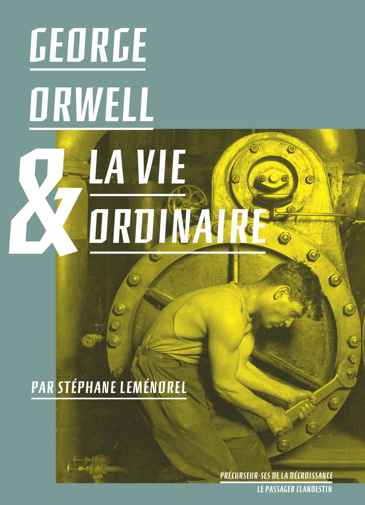 George Orwell et la vie ordinaire