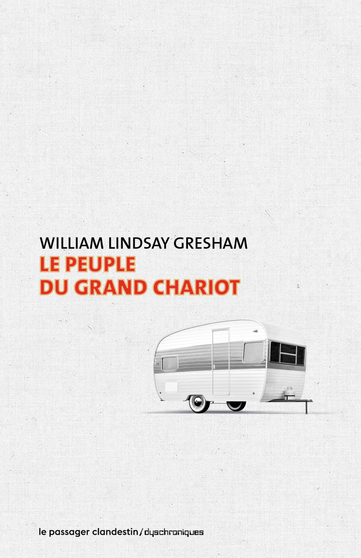 Le peuple du grand chariot