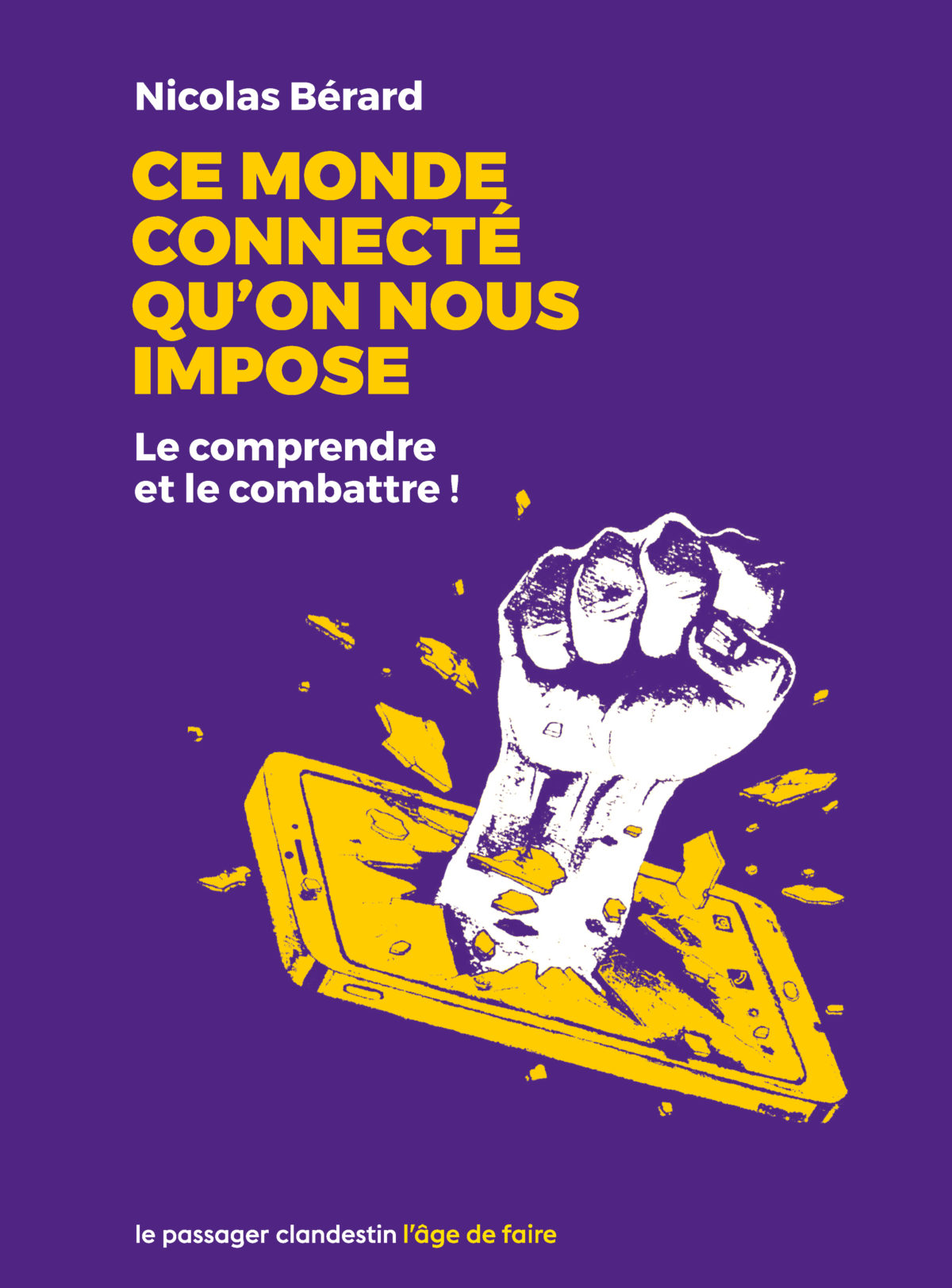 Ce monde connecté qu'on nous impose