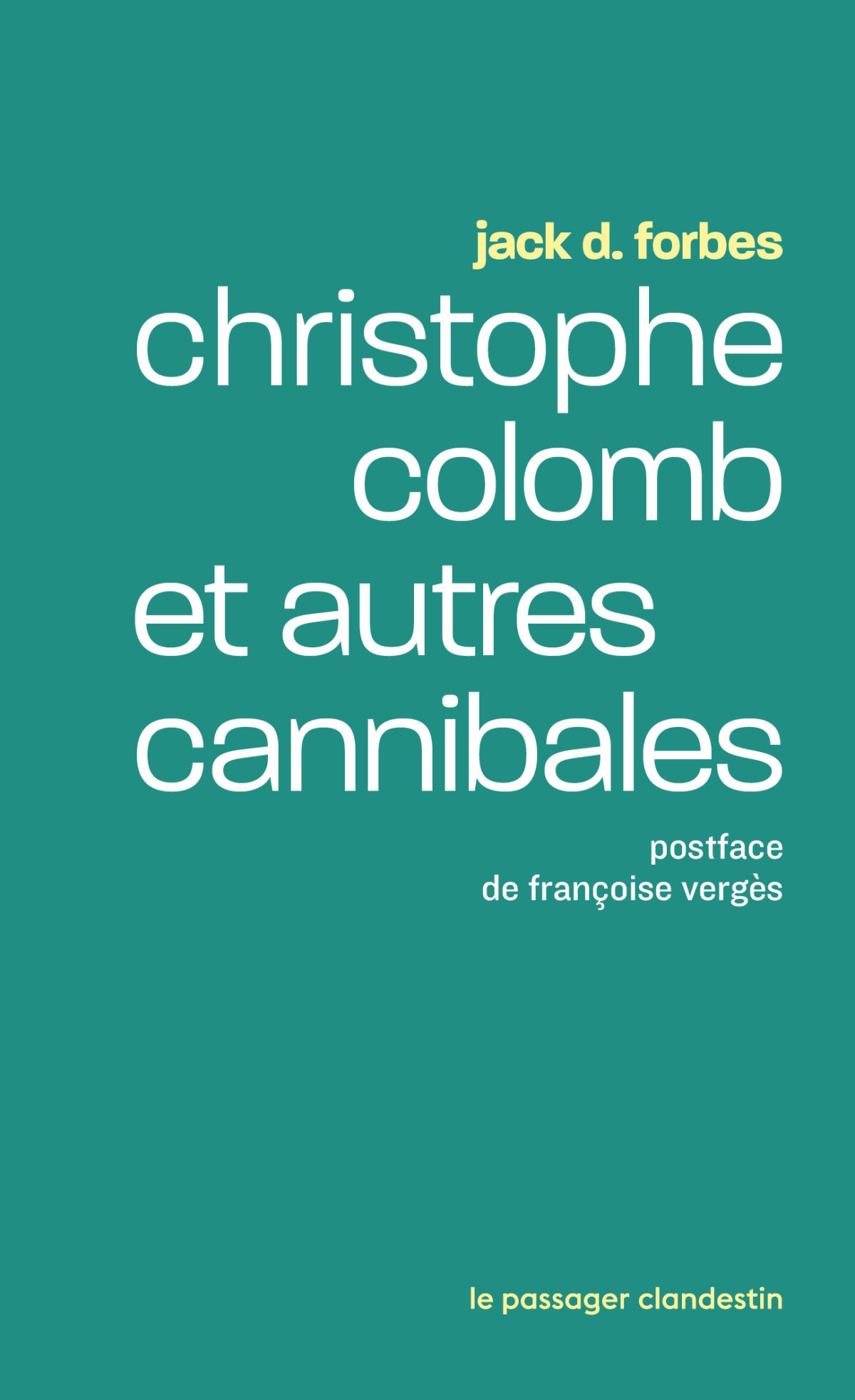Christophe Colomb et autres cannibales
