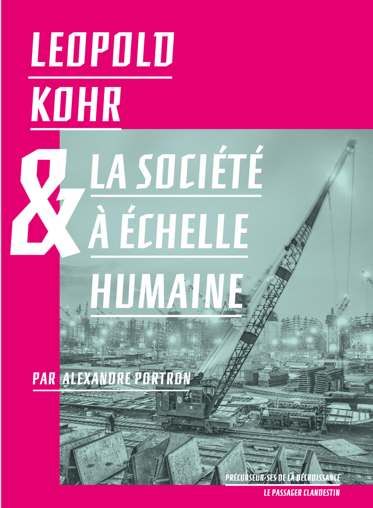 Leopold Kohr et la société à échelle humaine
