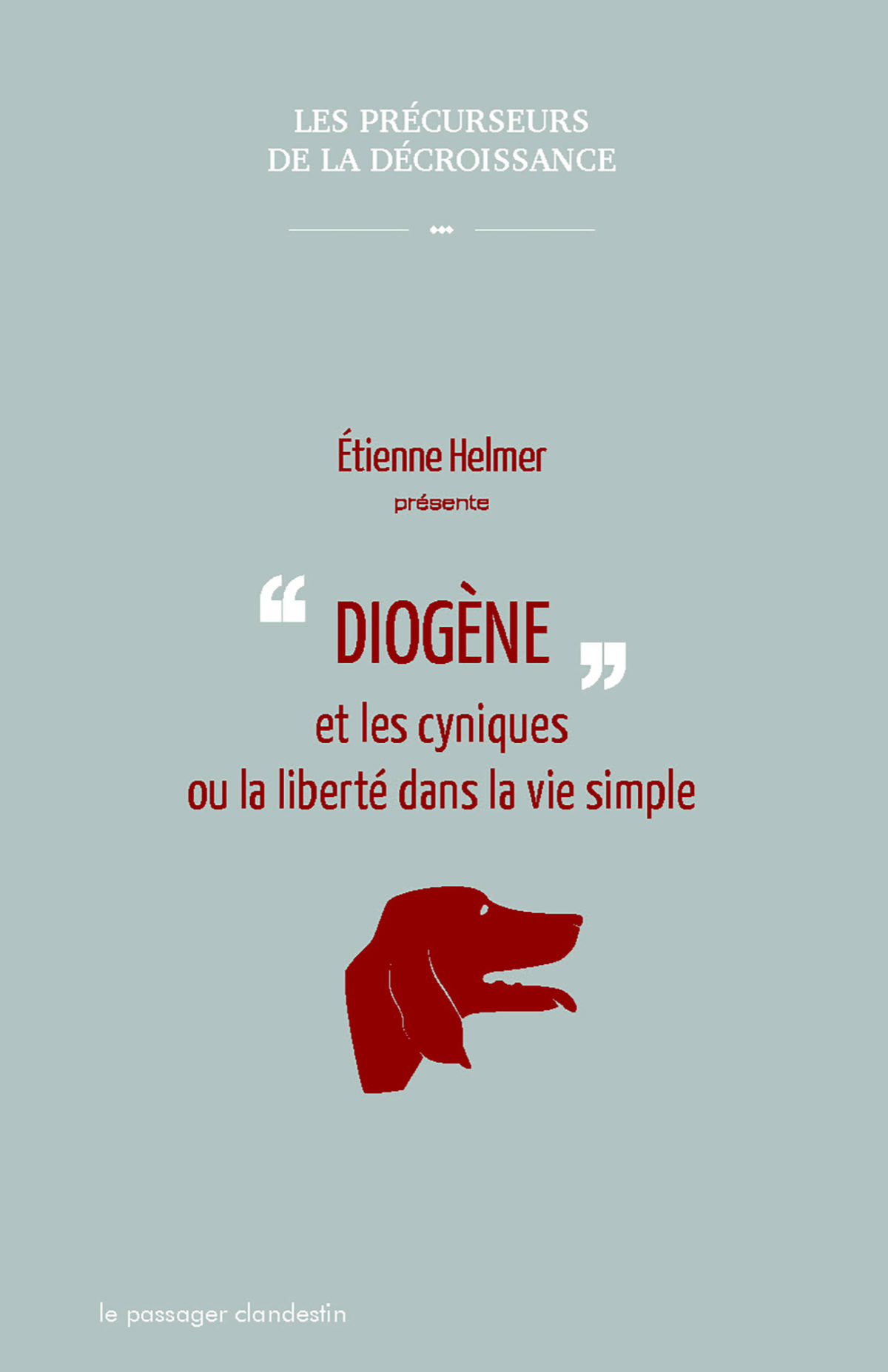 Diogène et les cyniques ou la liberté dans la vie simple
