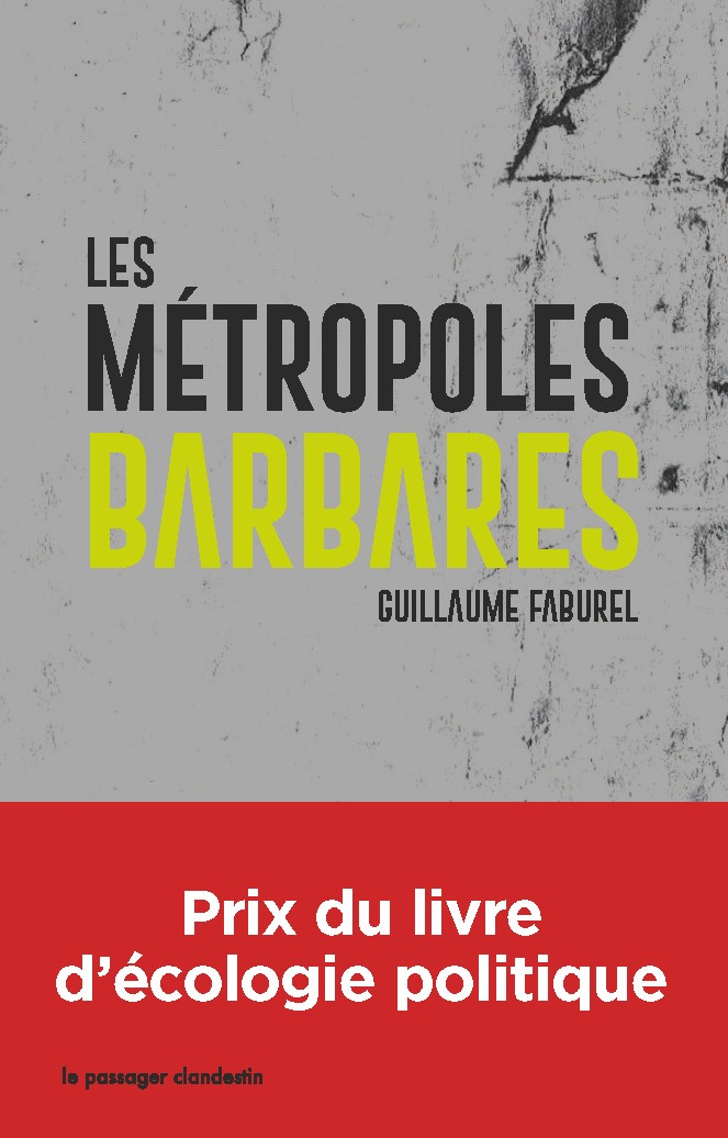 Les métropoles barbares