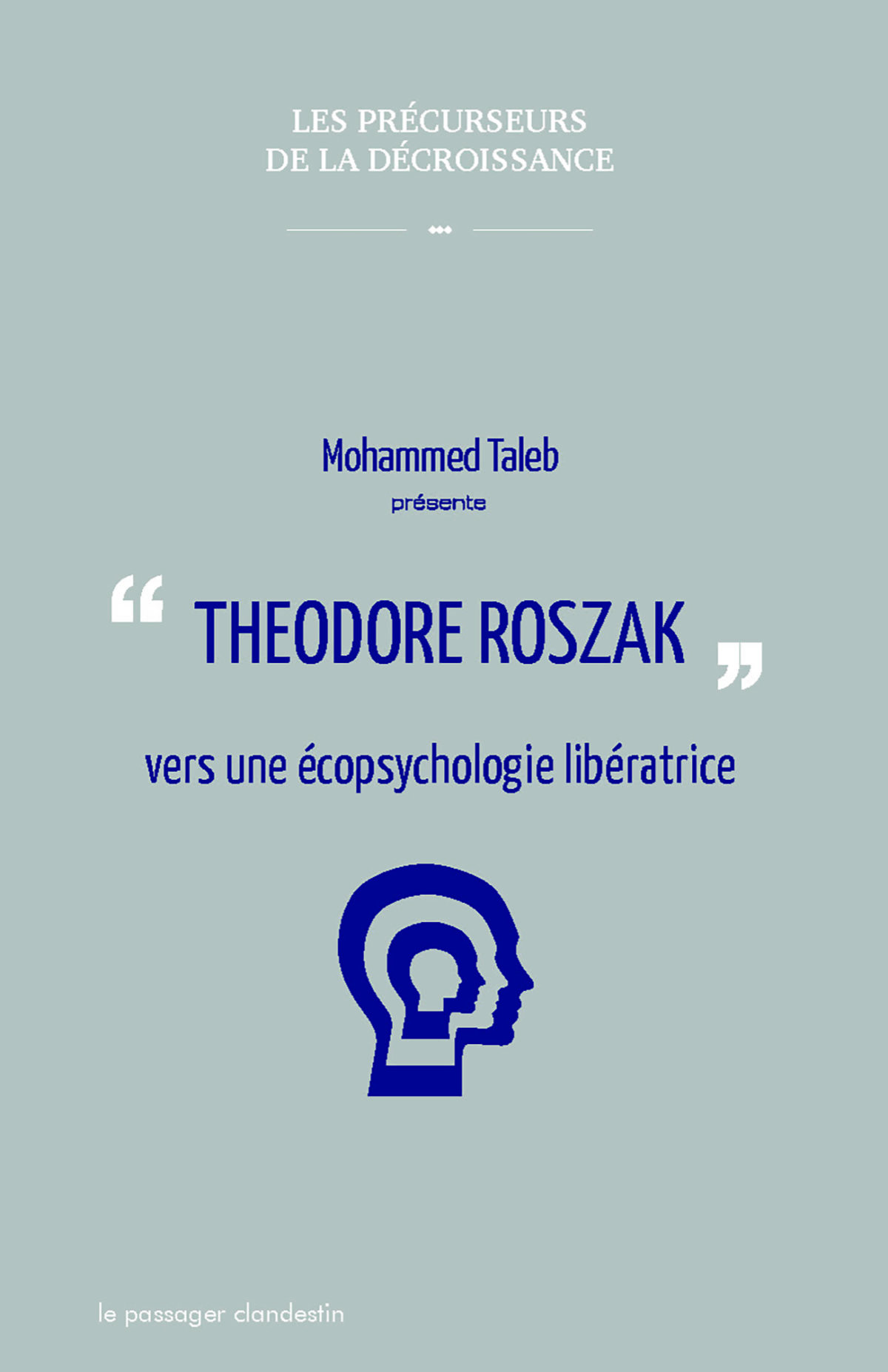 Theodore Roszak vers une écopsychologie libératrice